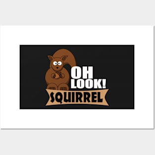 The ADHD Squirrel - Oh Look! Squirrel Posters and Art